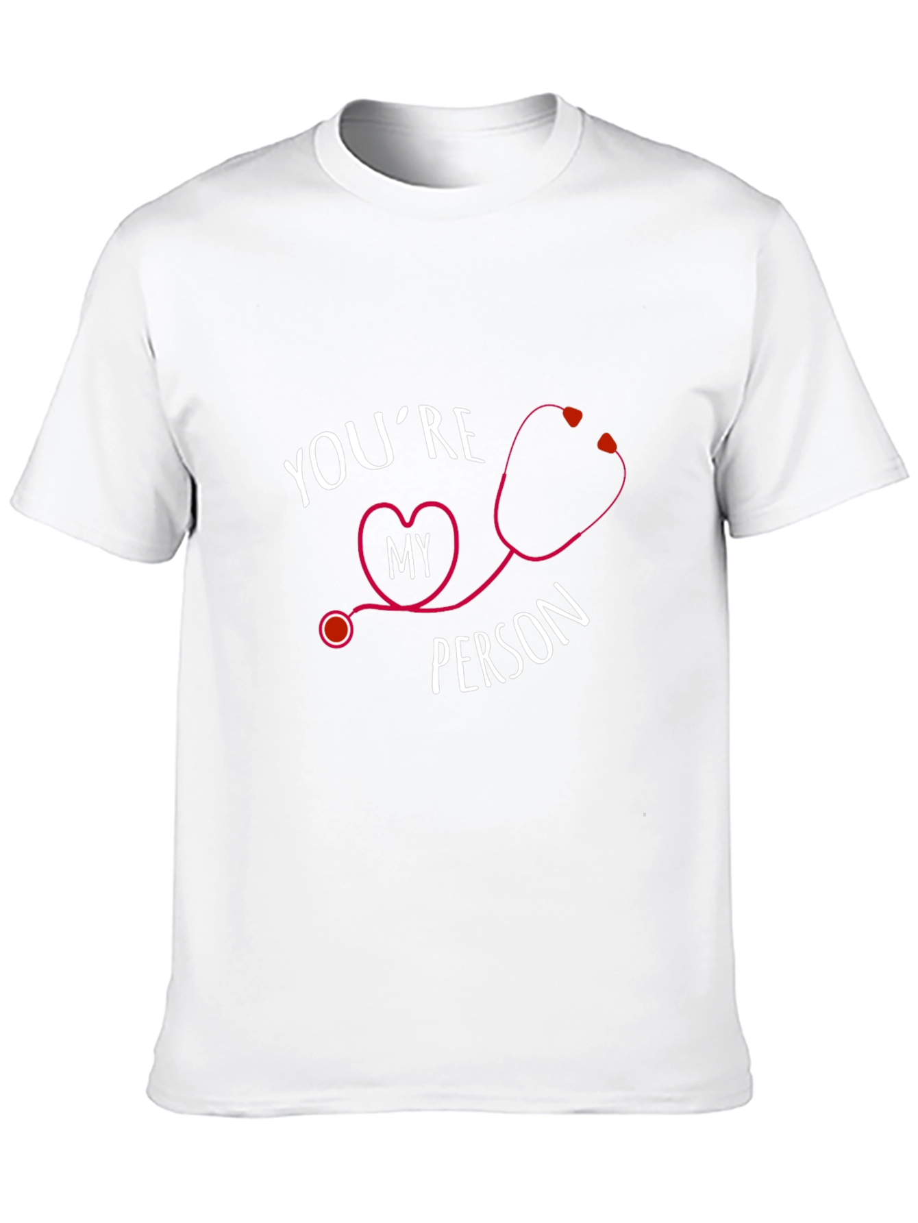 Youre My Person Stethoscope Graphic Tee