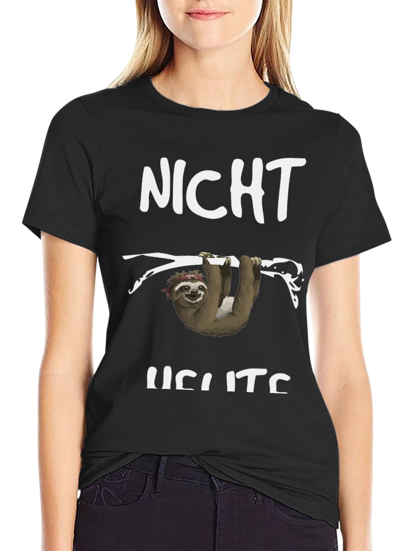 Funny Sloth T-Shirt - Not Heute
