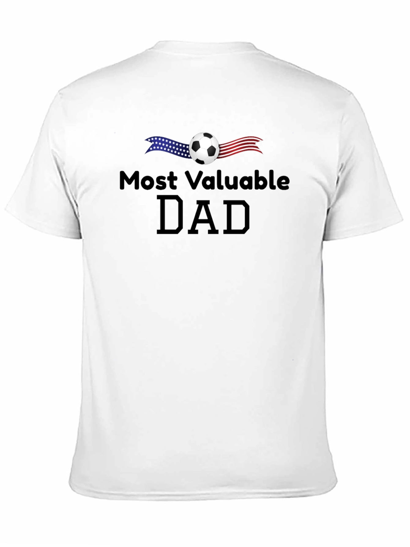 Most Valuable Dad Soccer T-Shirt - Fathers Day Gift