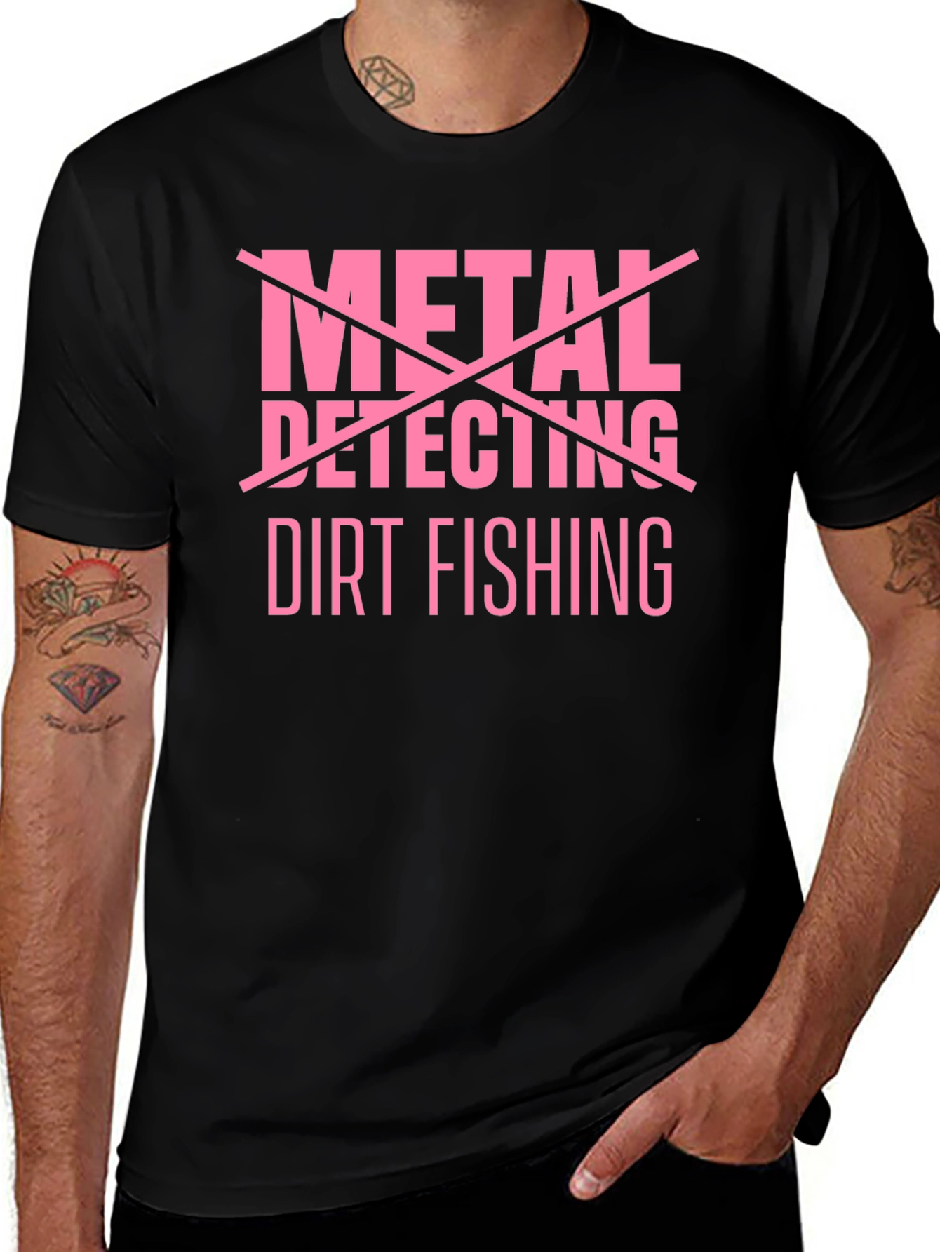 Dirt Fishing T-Shirt - Metal Detecting Humor Tee