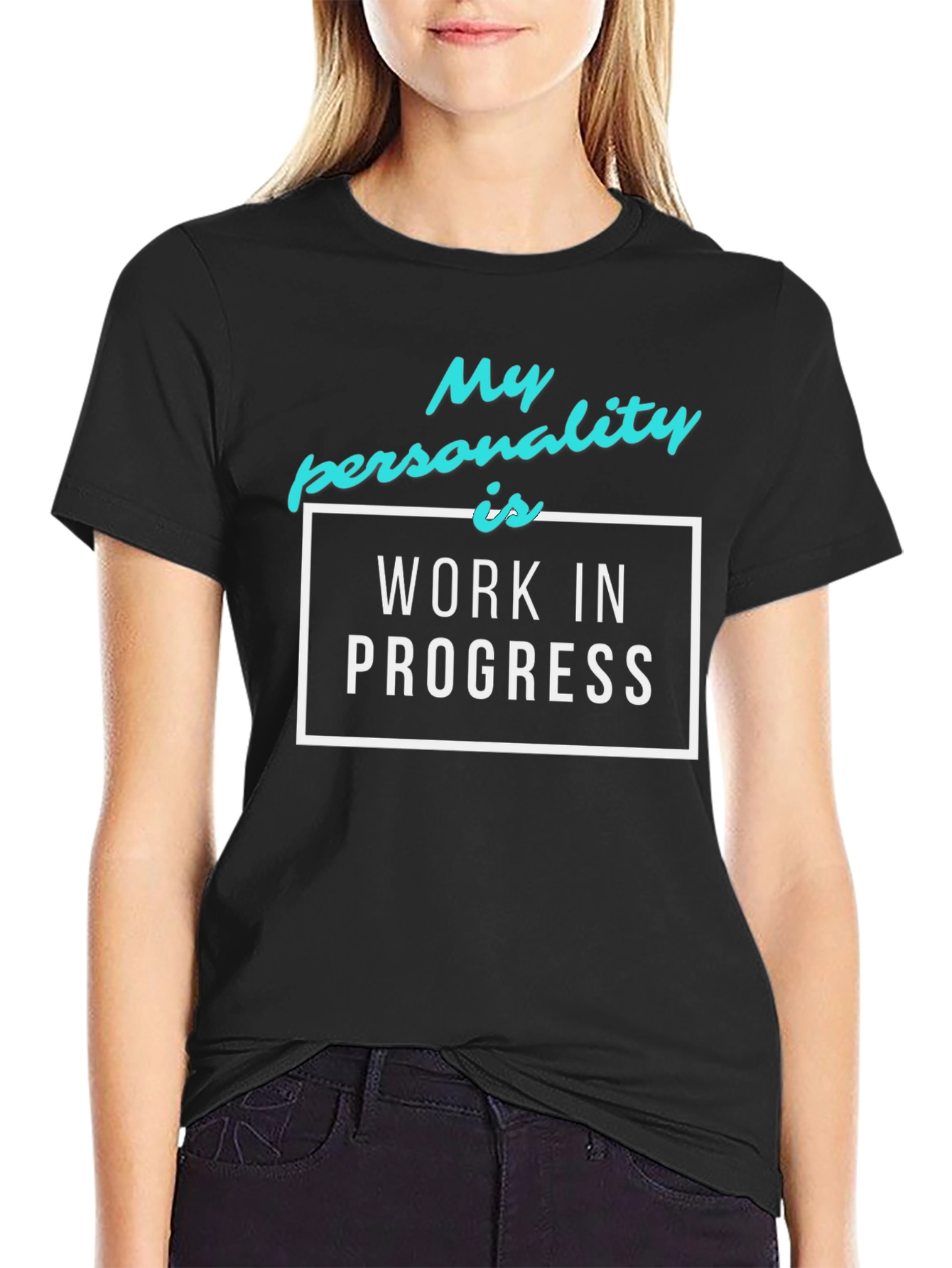Work in Progress T-Shirt - Funny Personality Tee