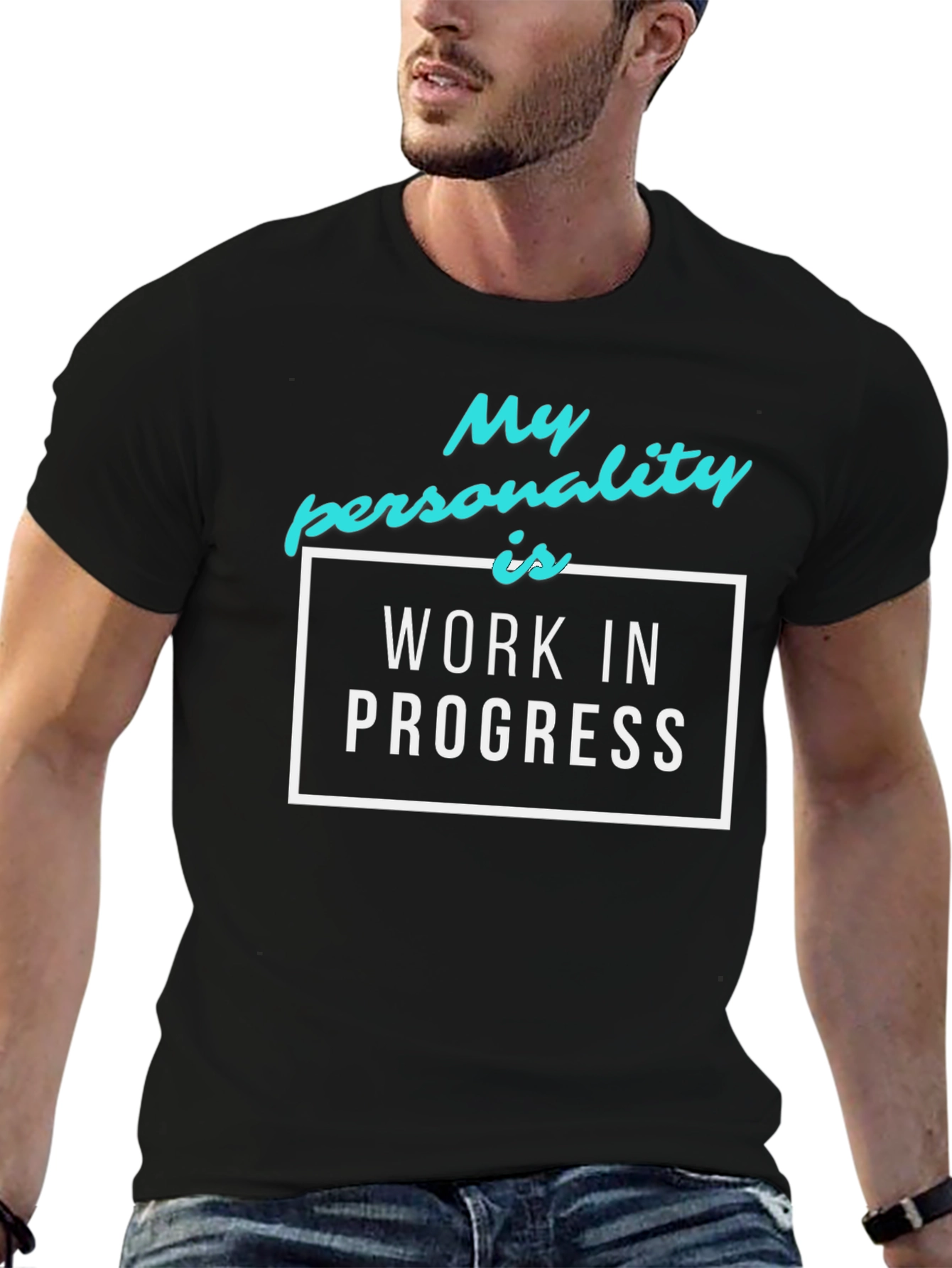 Work in Progress T-Shirt - Funny Personality Tee