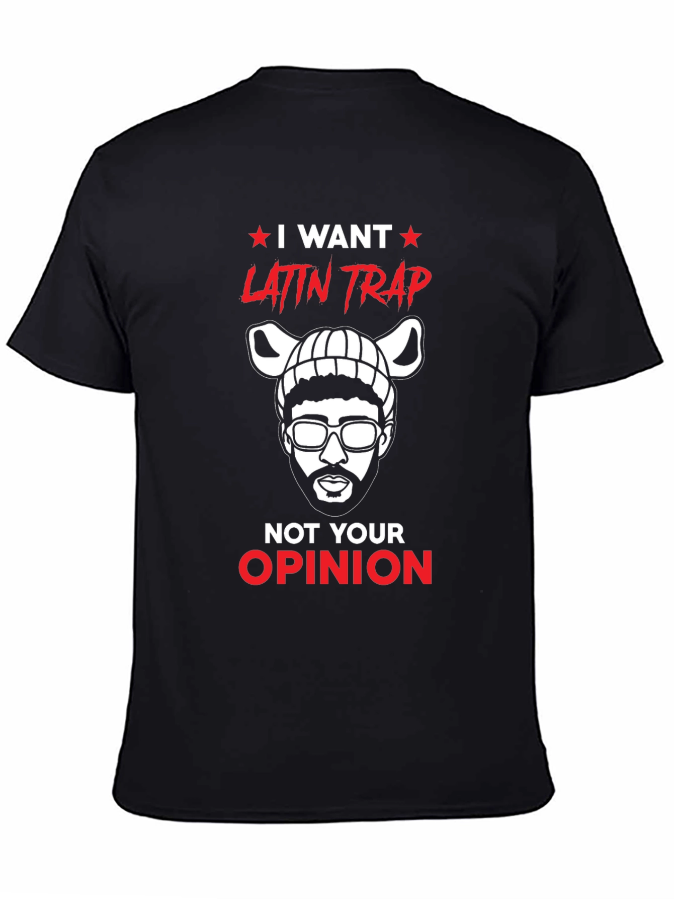 I Want Latin Trap T-Shirt