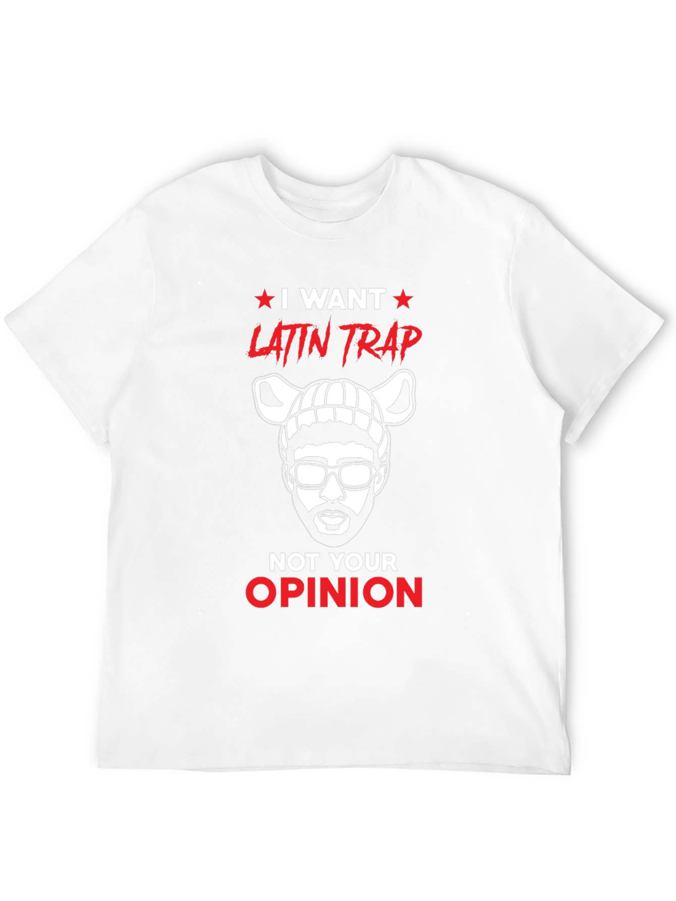 I Want Latin Trap T-Shirt