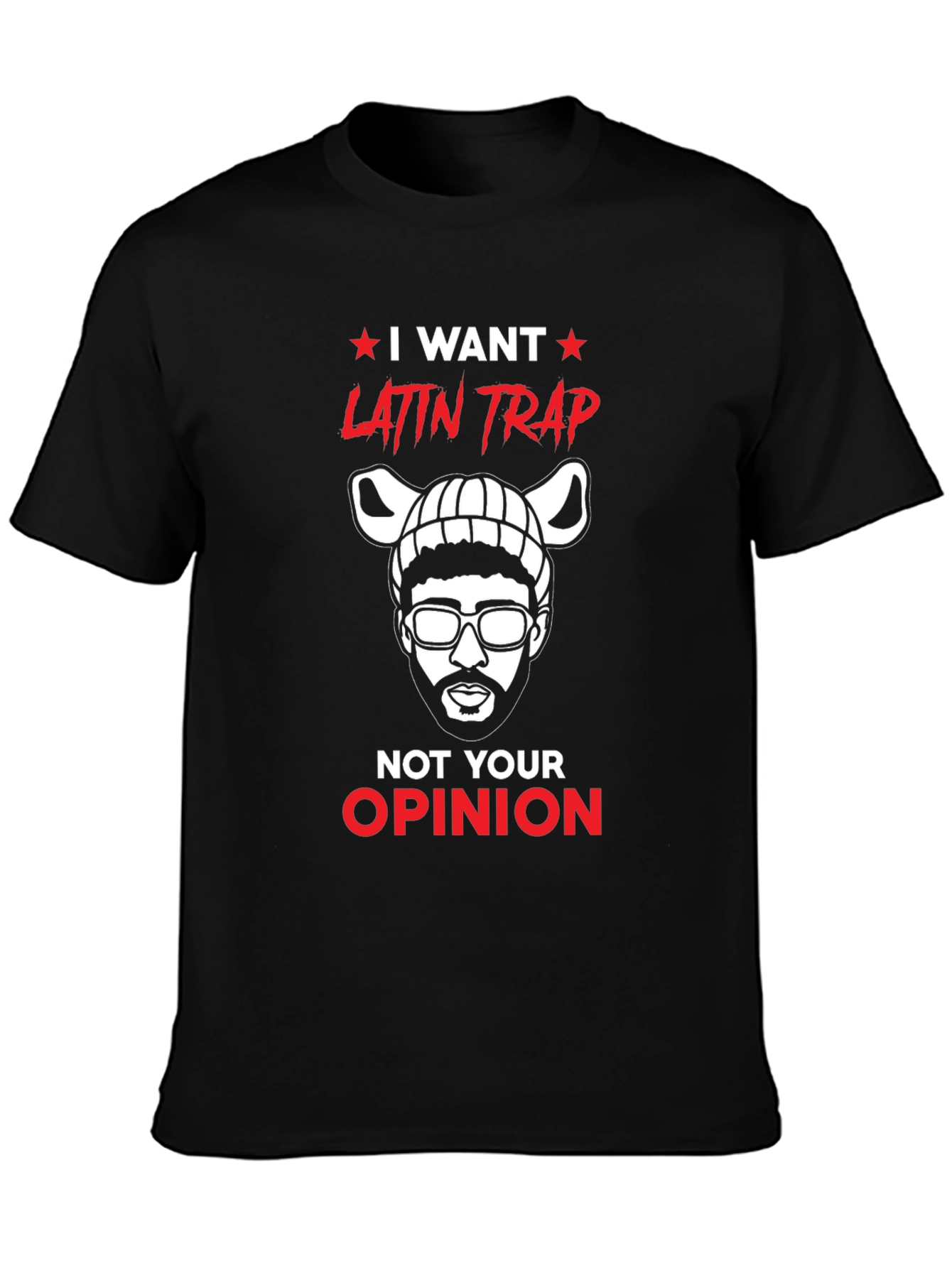 I Want Latin Trap T-Shirt