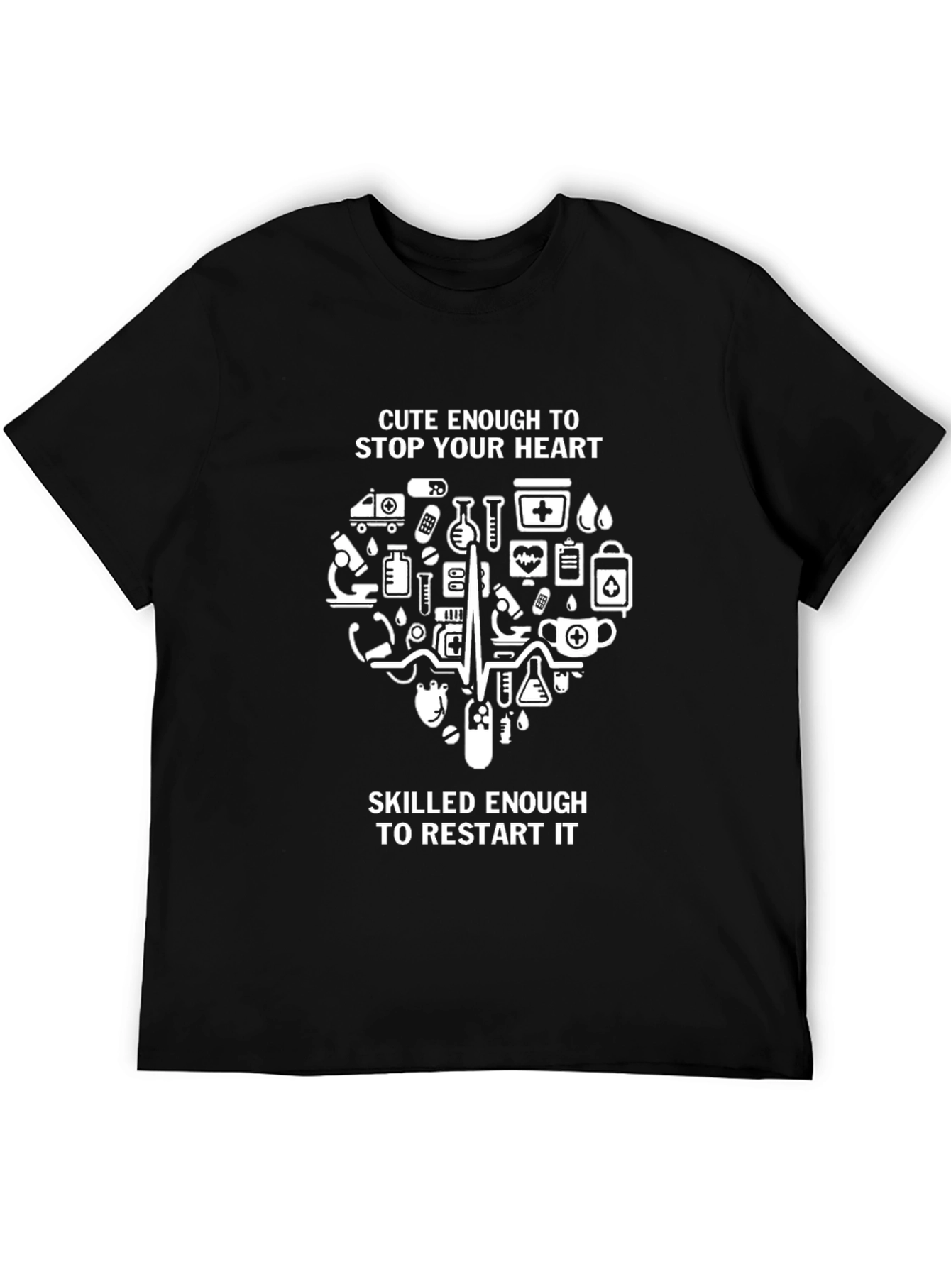 Cute Enough Nurse T-Shirt