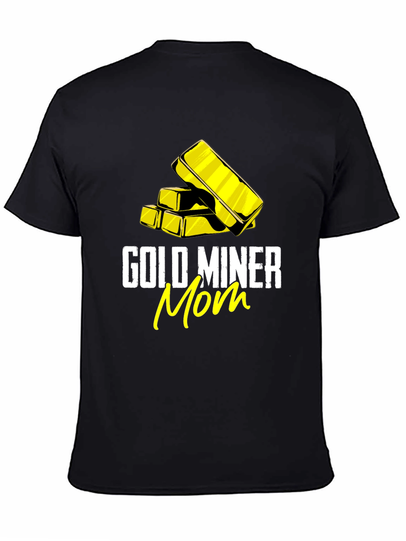 Gold Miner Mom T-Shirt - Black Tee