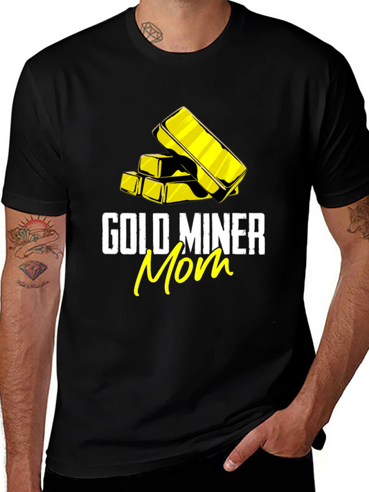 Gold Miner Mom T-Shirt - Black Tee