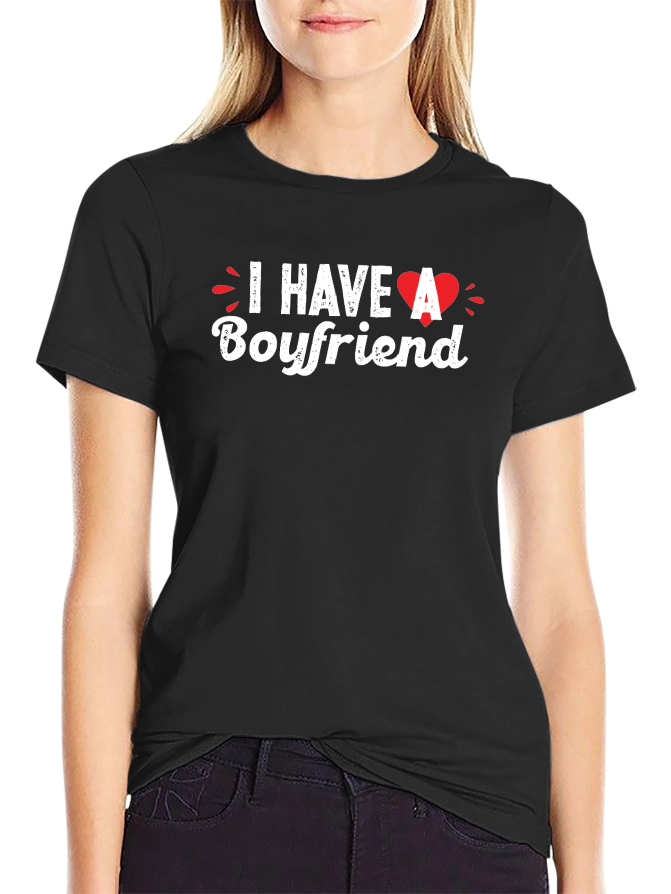 I Have A Boyfriend T-Shirt