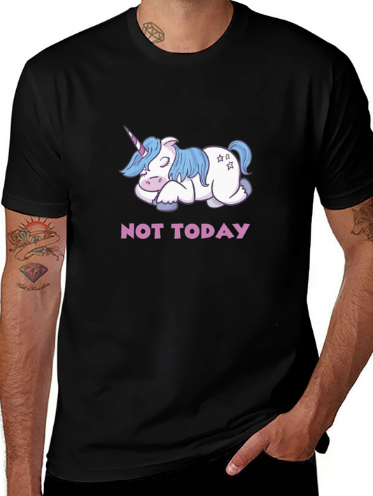 Not Today Unicorn T-Shirt - Cute & Funny Tee