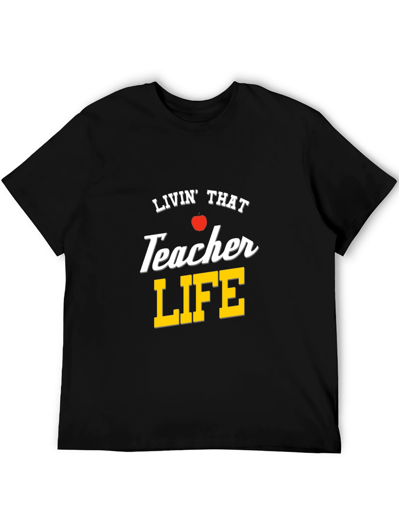 Teacher Life T-Shirt