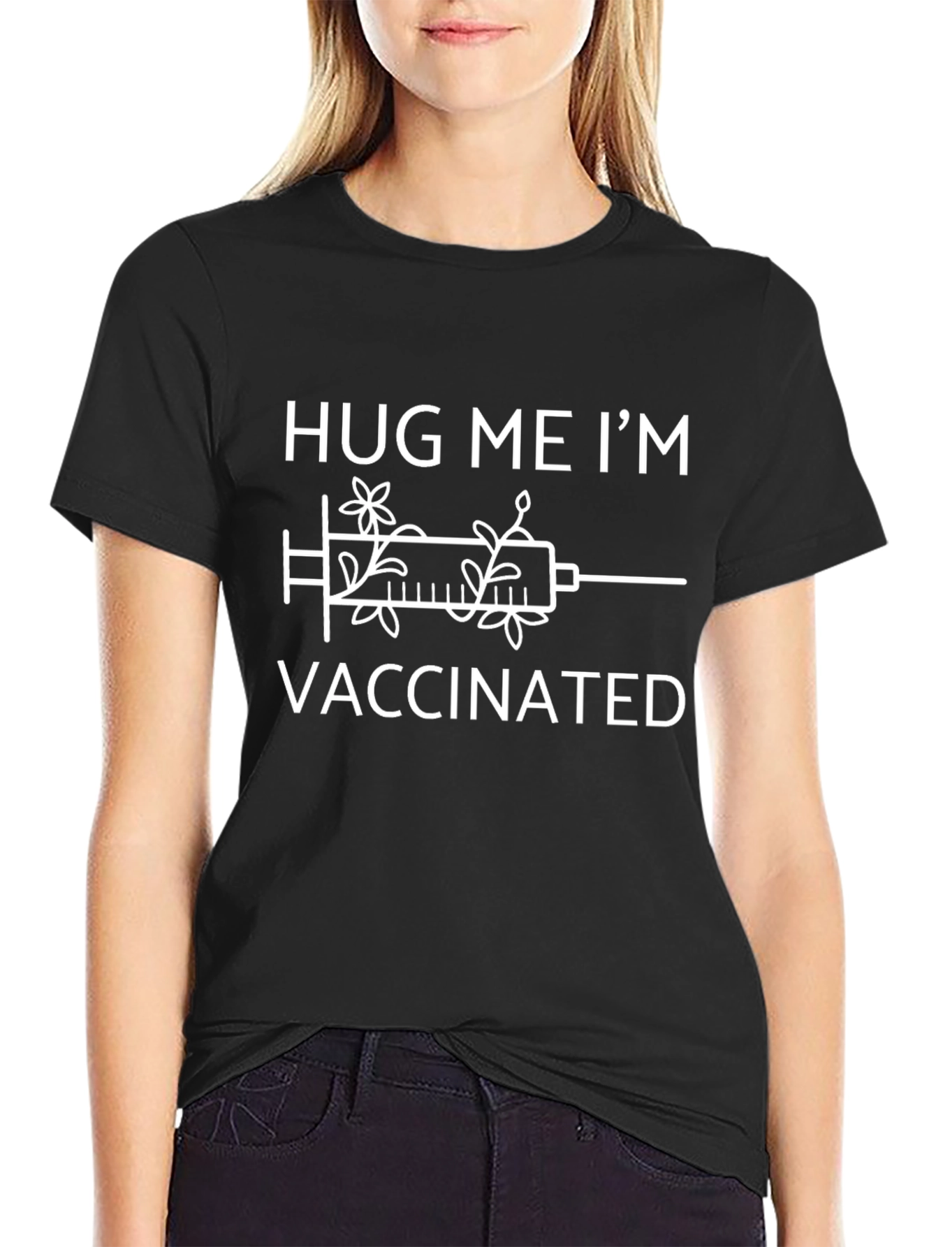 Vaccinated T-Shirt - Hug Me Im Vaccinated Black Tee