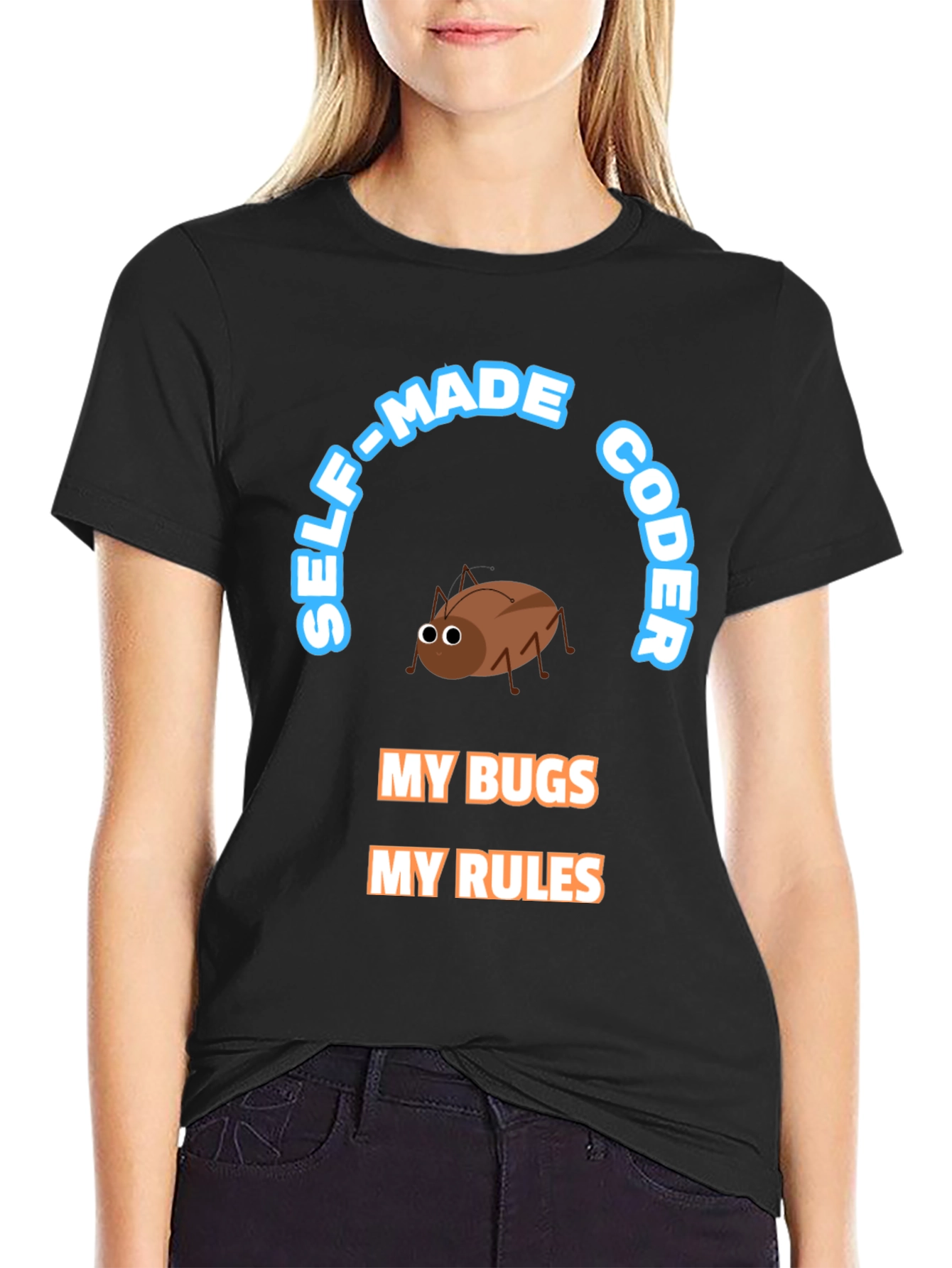 Self-Made Coder T-Shirt - Bug Design