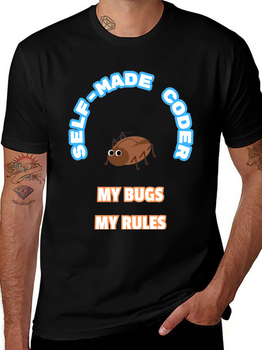 Self-Made Coder T-Shirt - Bug Design