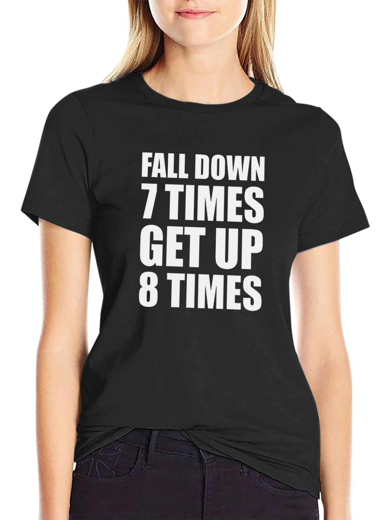 Fall Down 7 Times Get Up 8 Times T-Shirt