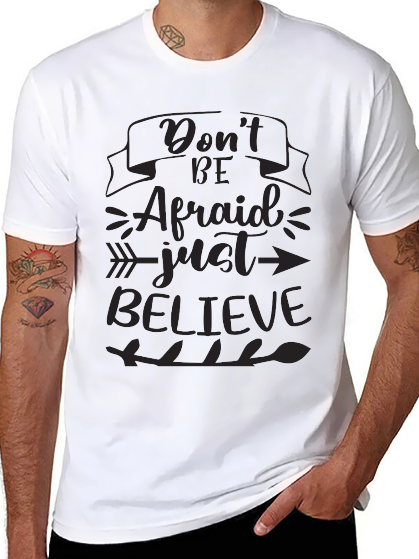 Inspirational T-Shirt - Dont Be Afraid Just Believe