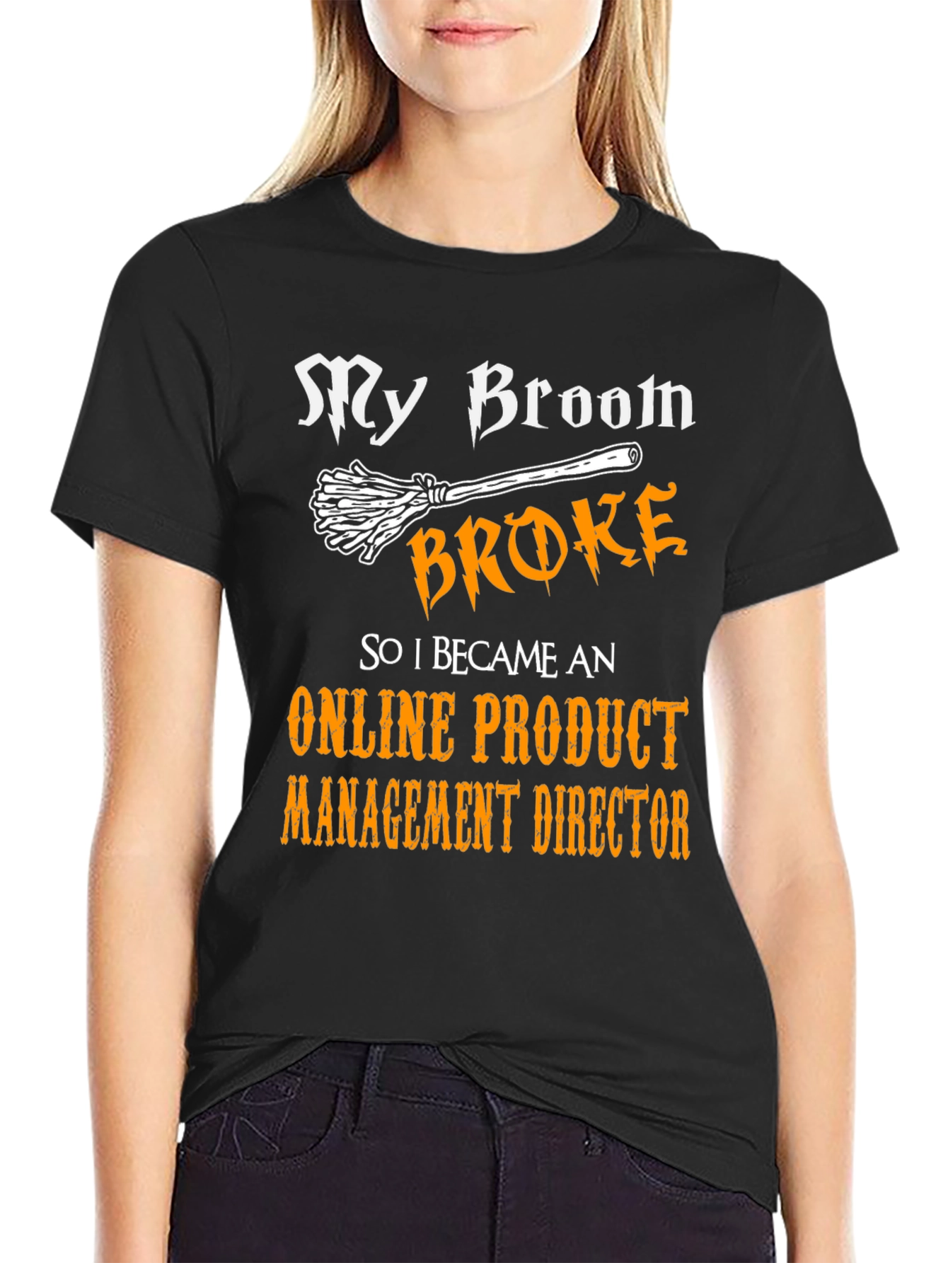 My Broom Broke Funny Halloween T-Shirt