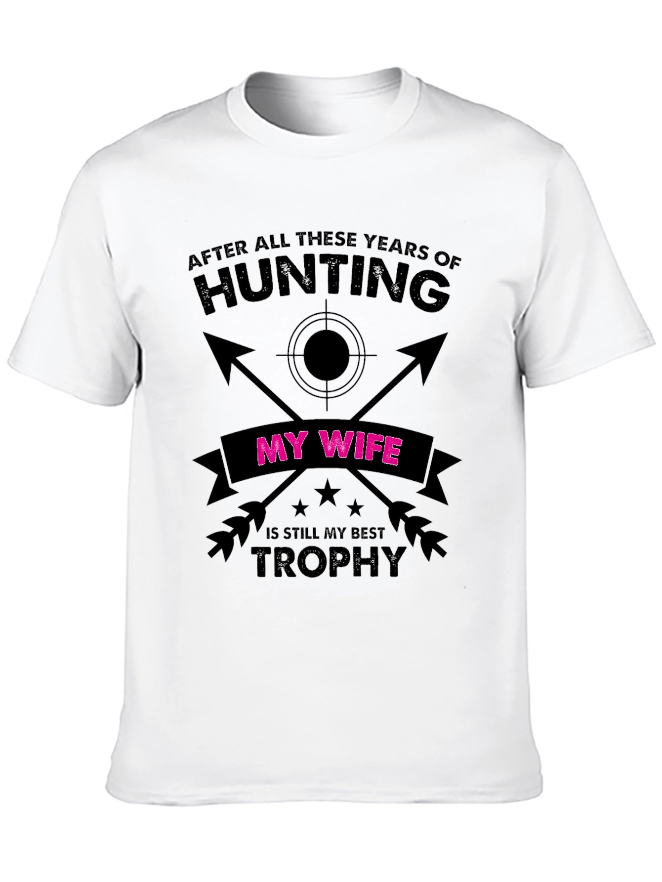 Funny Hunting Wife Trophy T-Shirt