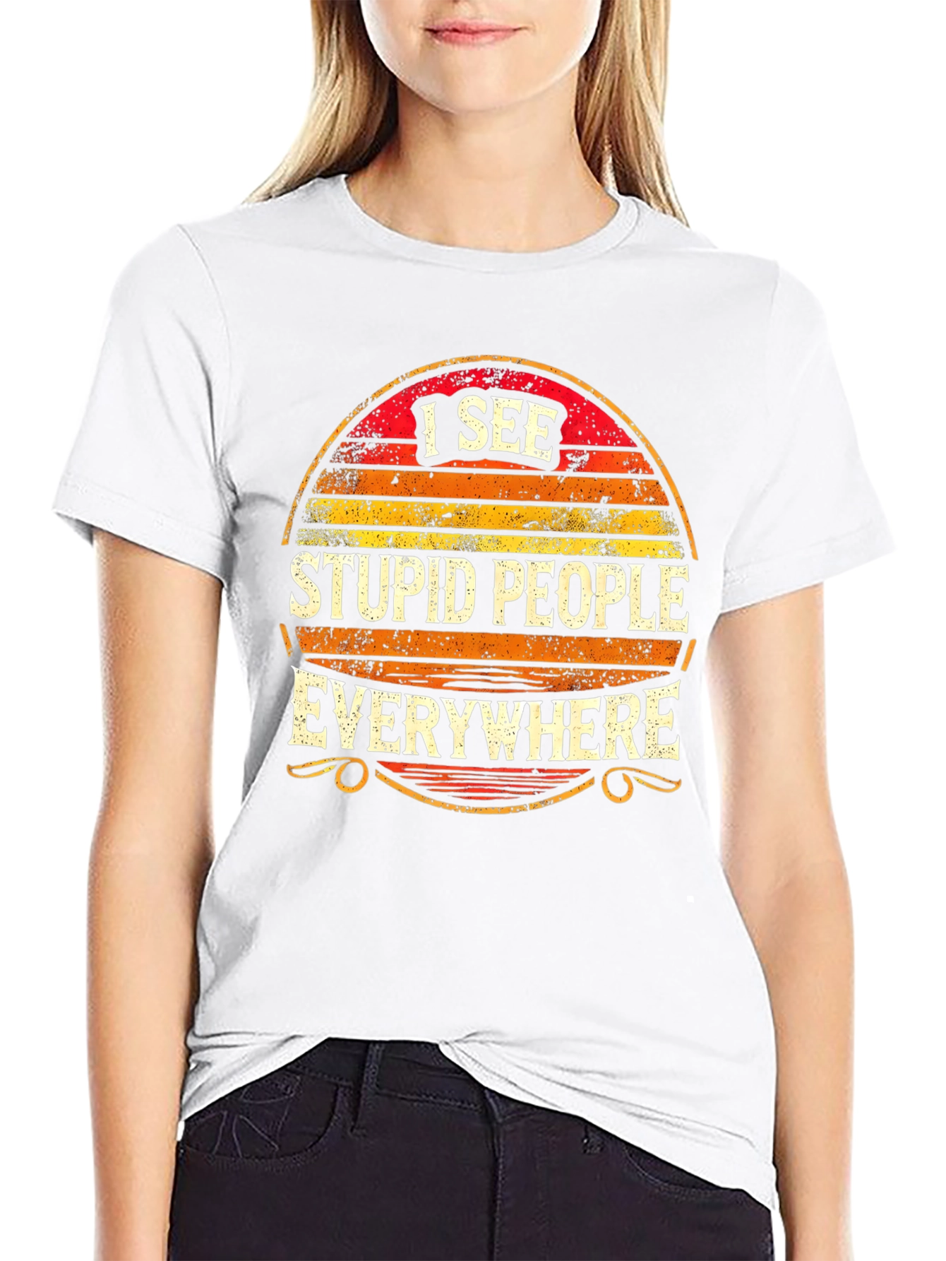 I See Stupid People Everywhere Graphic Tee