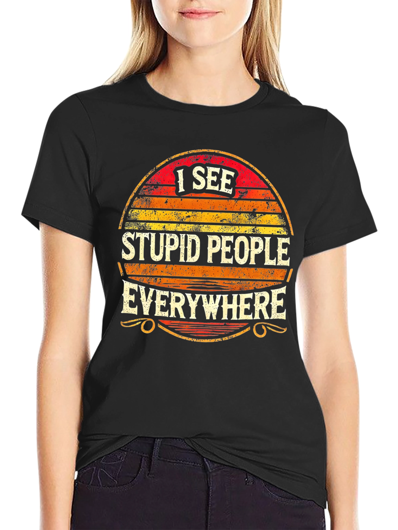 I See Stupid People Everywhere Graphic Tee