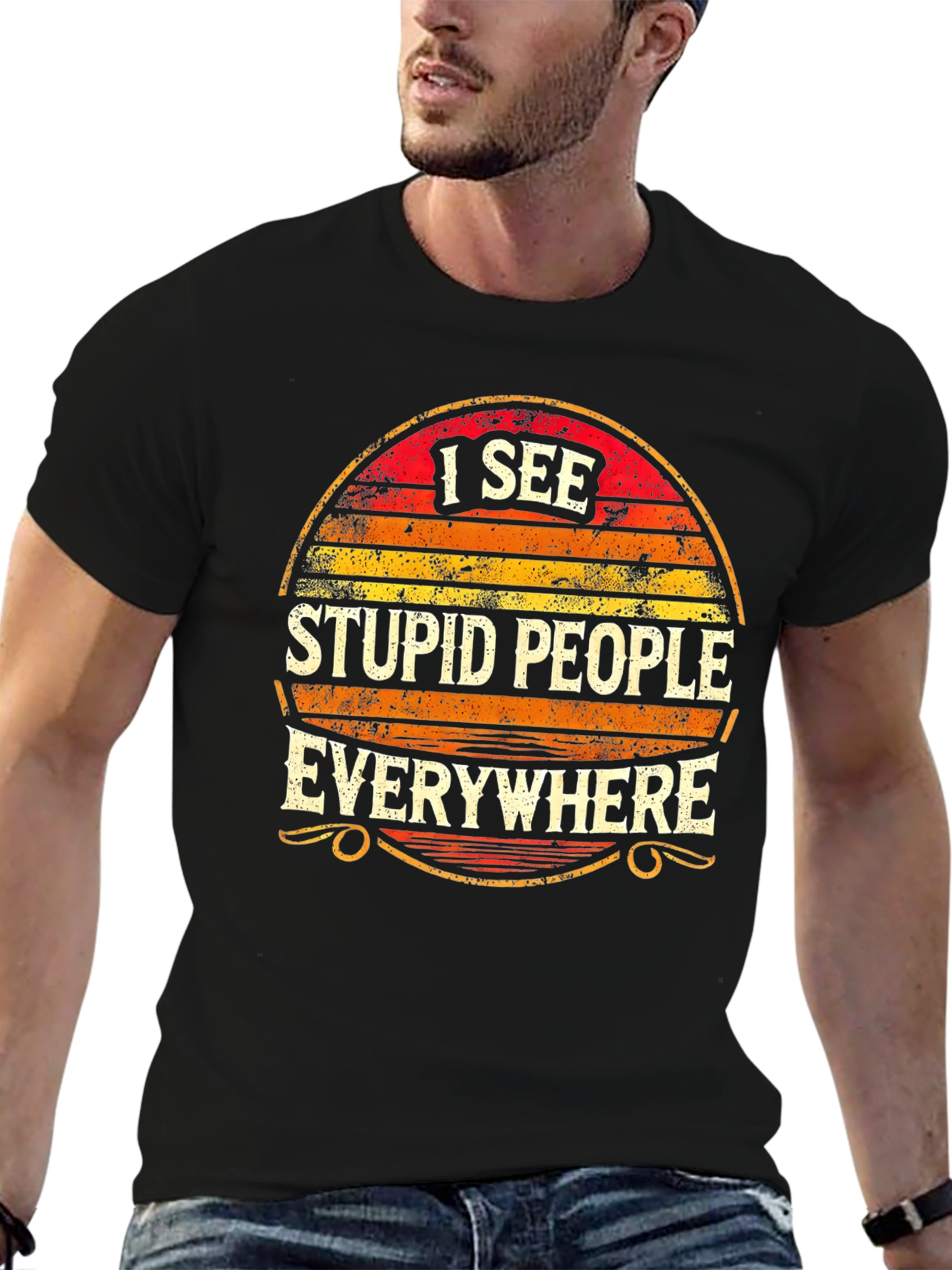 I See Stupid People Everywhere Graphic Tee