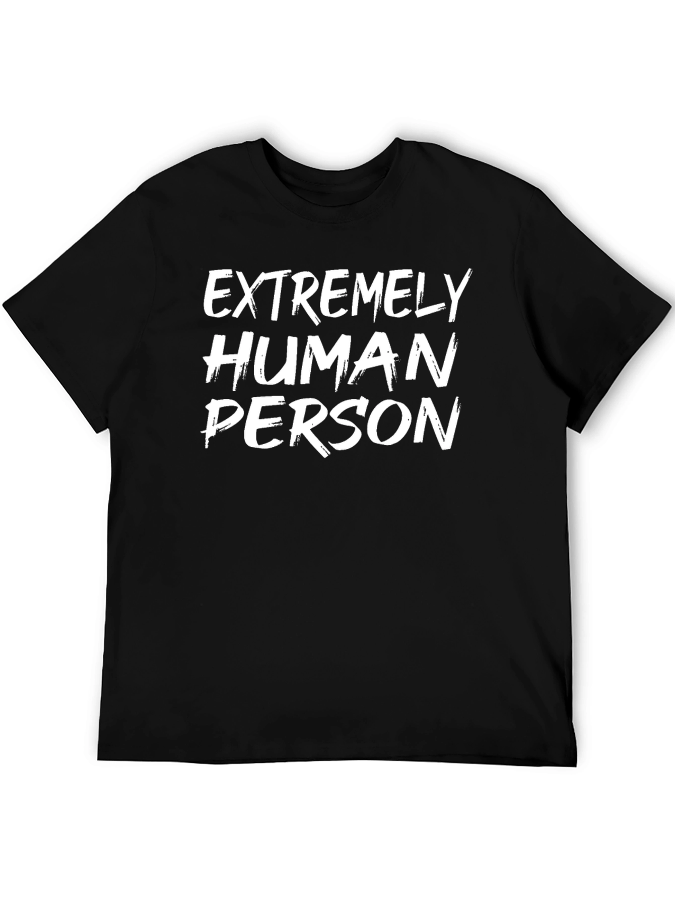 Extremely Human Person Graphic Tee