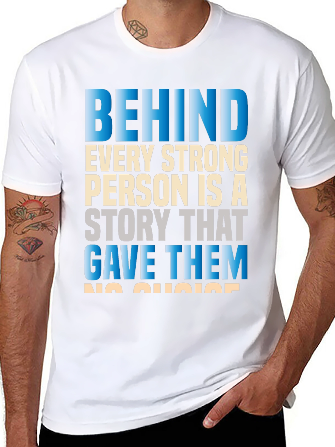 Motivational Behind Every Strong Person Graphic T-Shirt