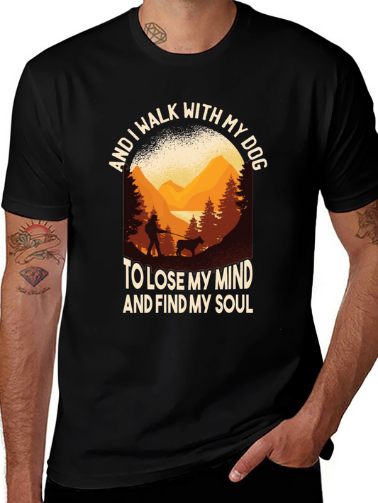 Dog Lover Hiking T-Shirt: Lose Your Mind Find Your Soul