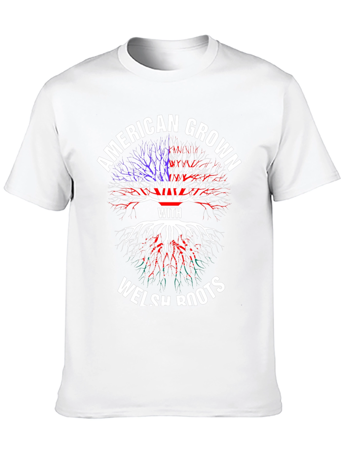 American Grown with Welsh Roots T-Shirt