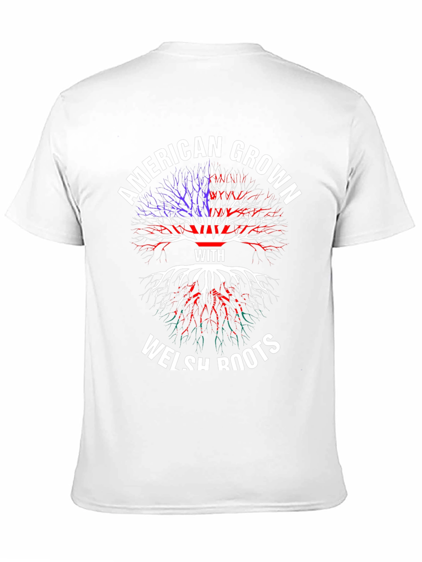 American Grown with Welsh Roots T-Shirt