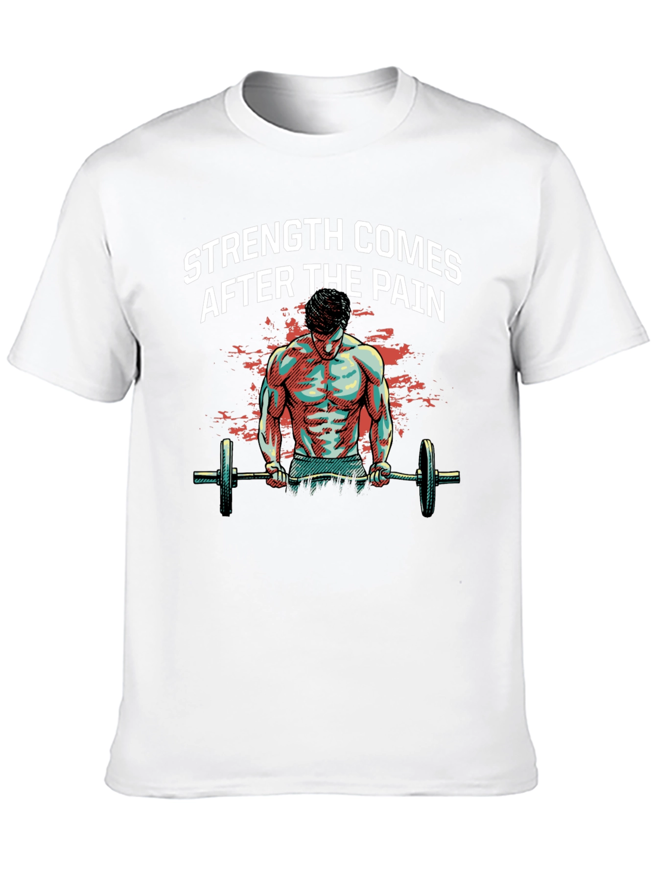 Strength After Pain Graphic T-Shirt - Bodybuilding Gym Wear