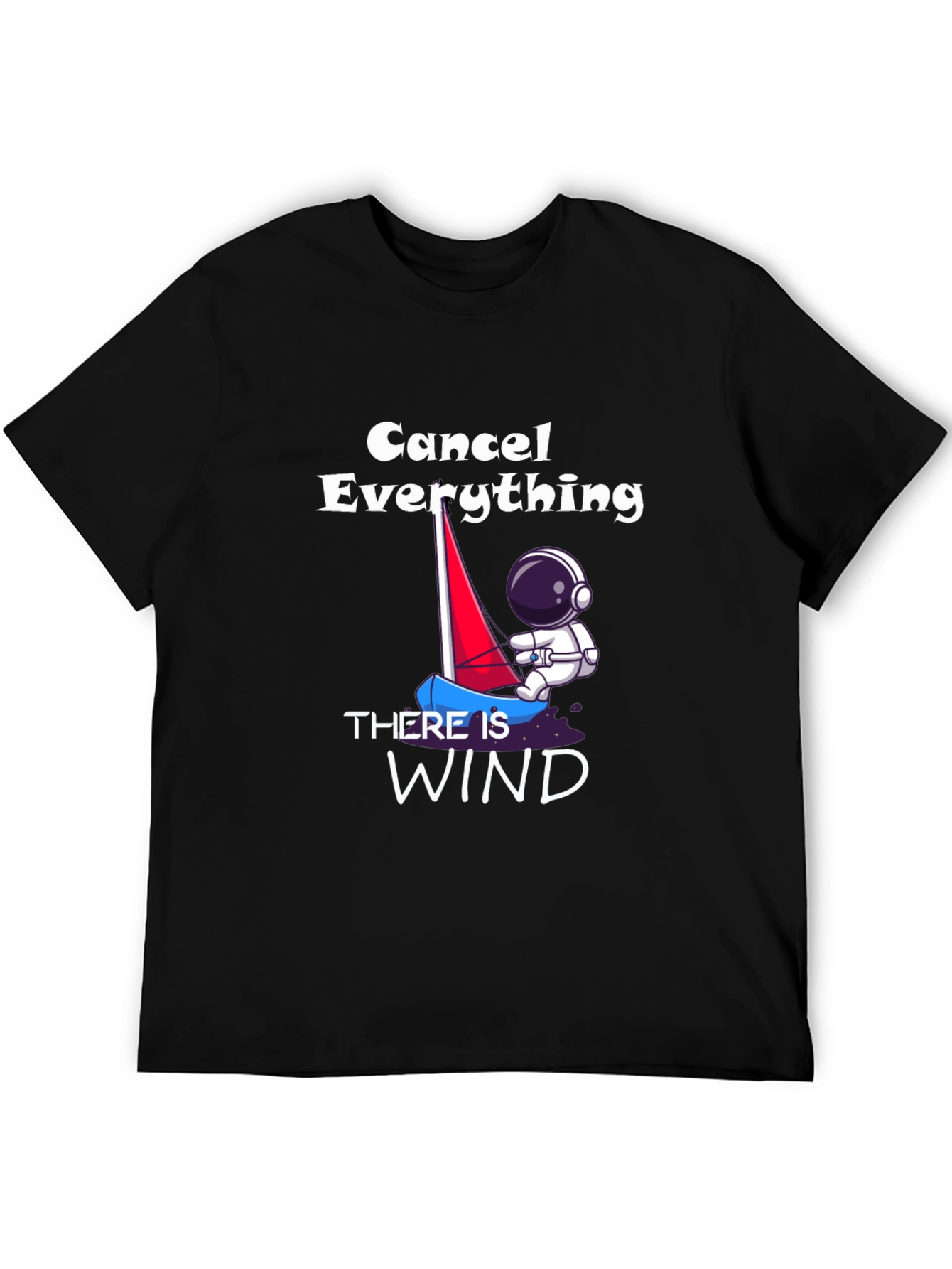 Cancel Everything Wind T-Shirt