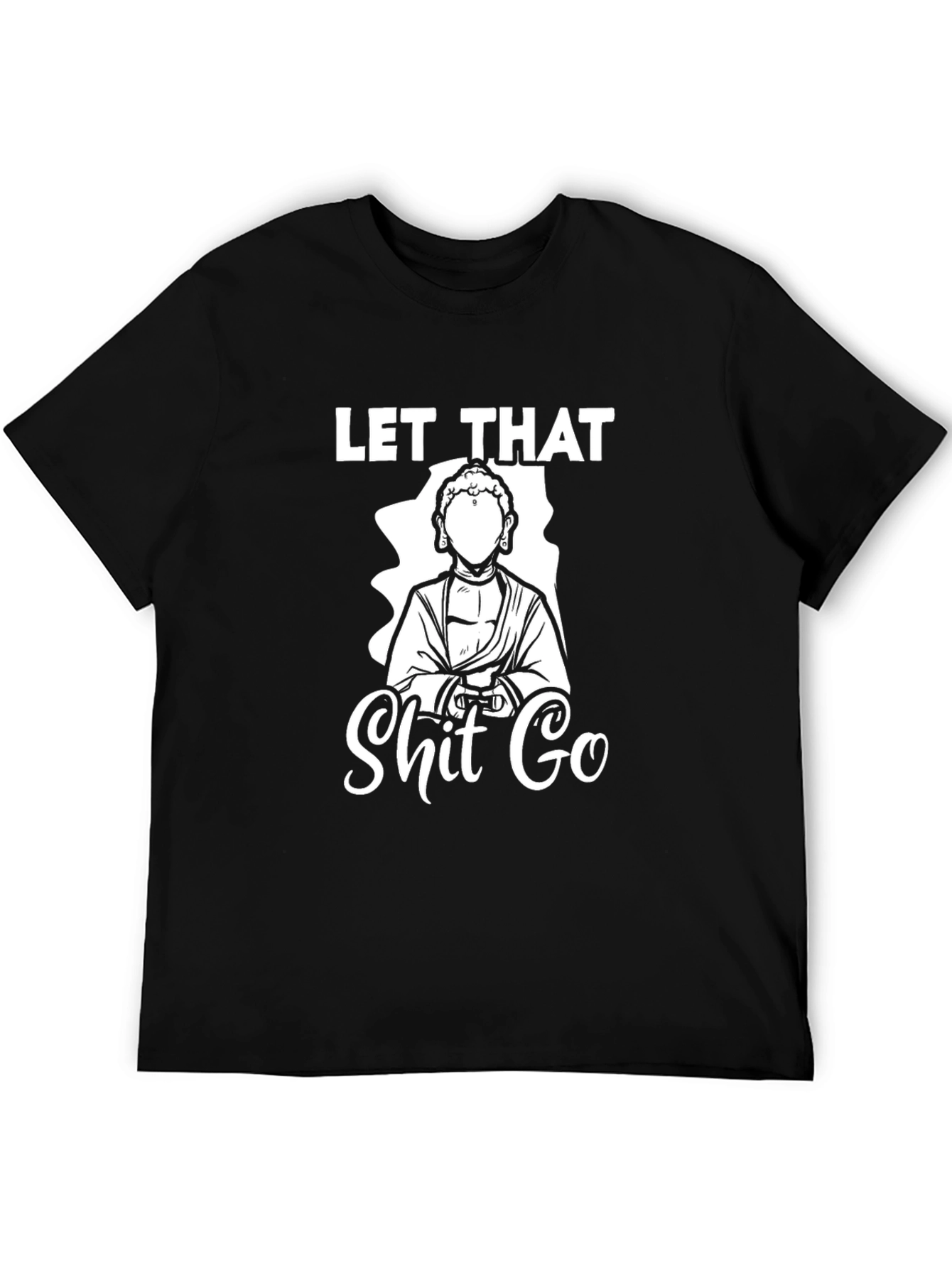 Let That Go Buddha Graphic Tee - Unisex