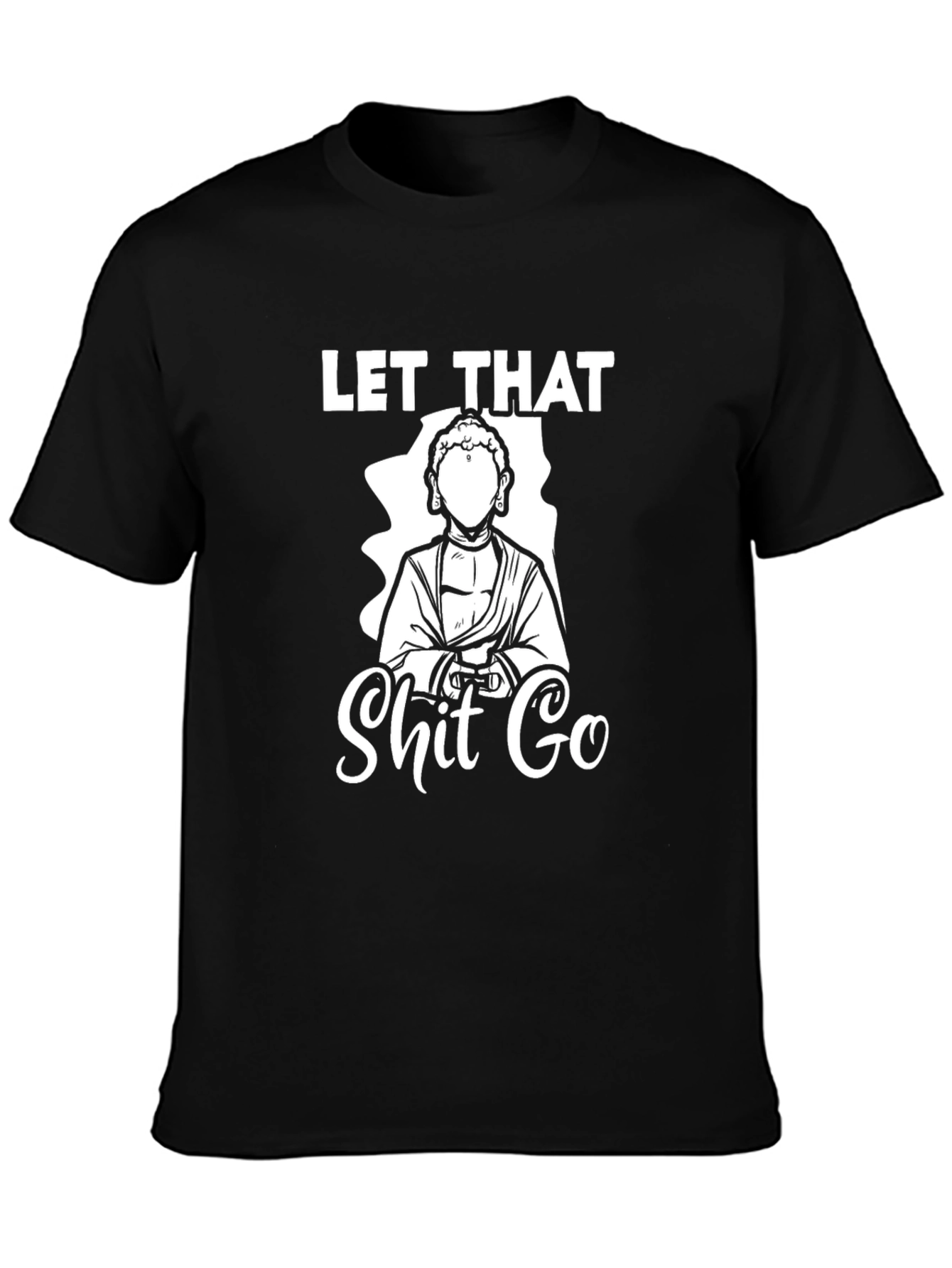 Let That Go Buddha Graphic Tee - Unisex