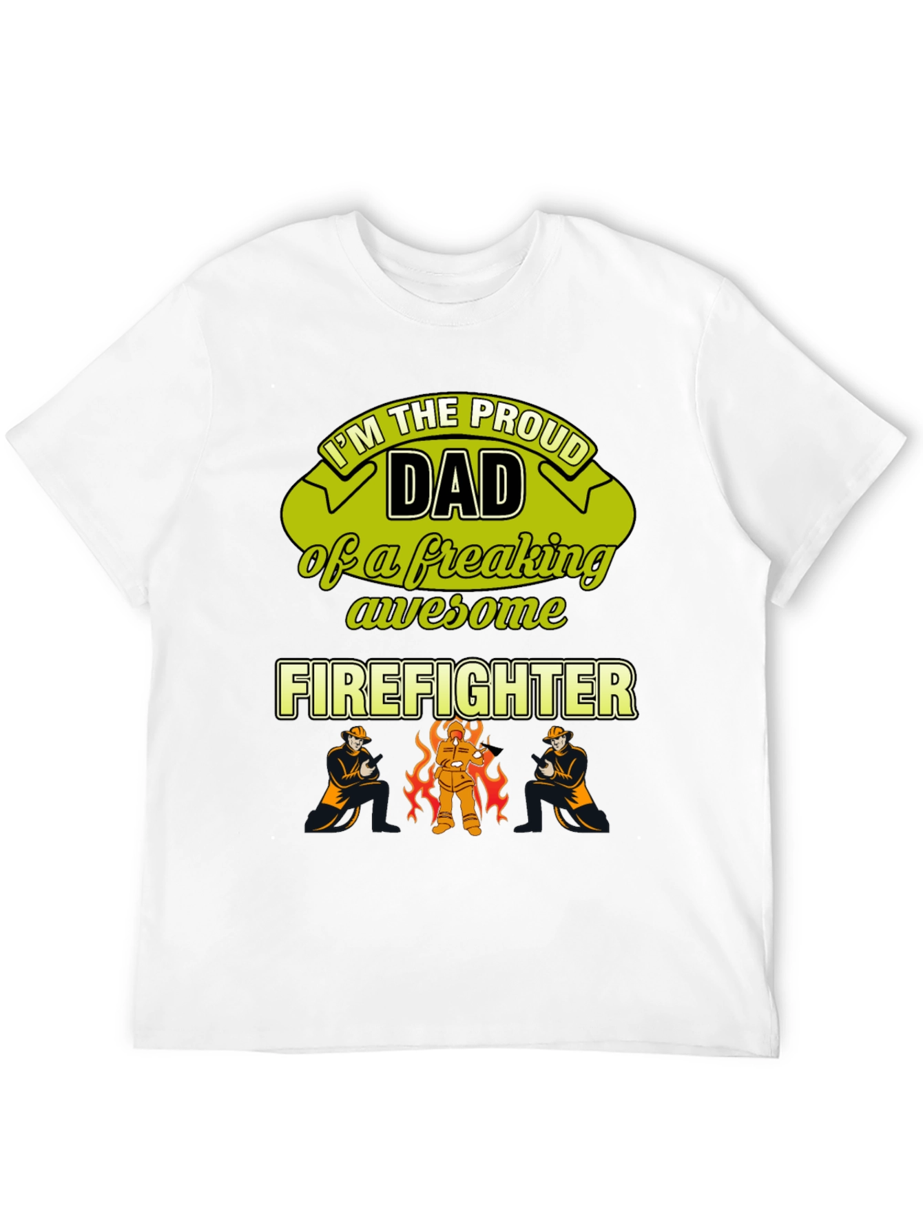 Proud Firefighter Dad T-Shirt