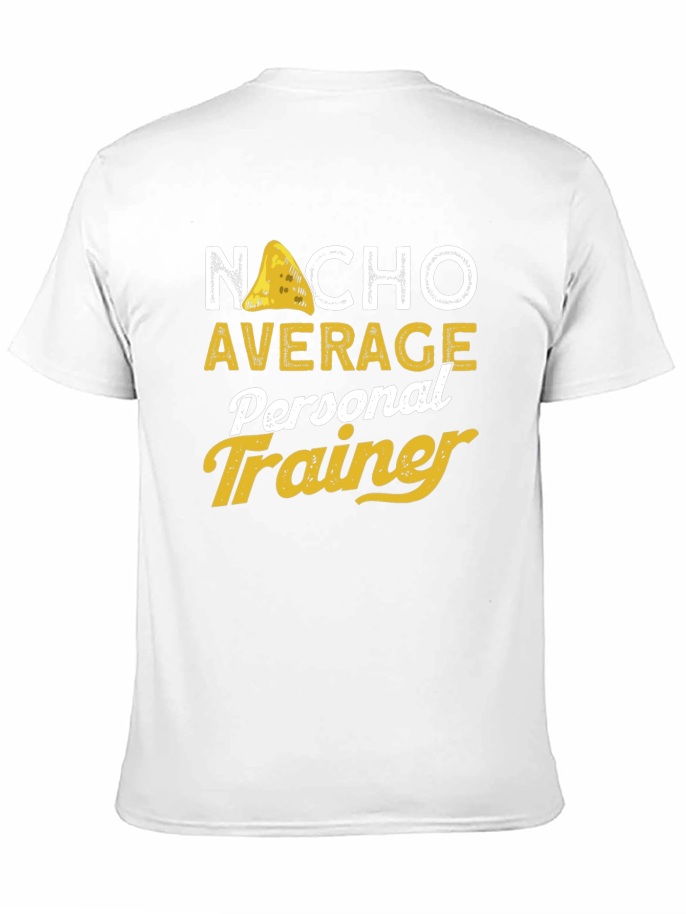 Nacho Average Personal Trainer T-Shirt