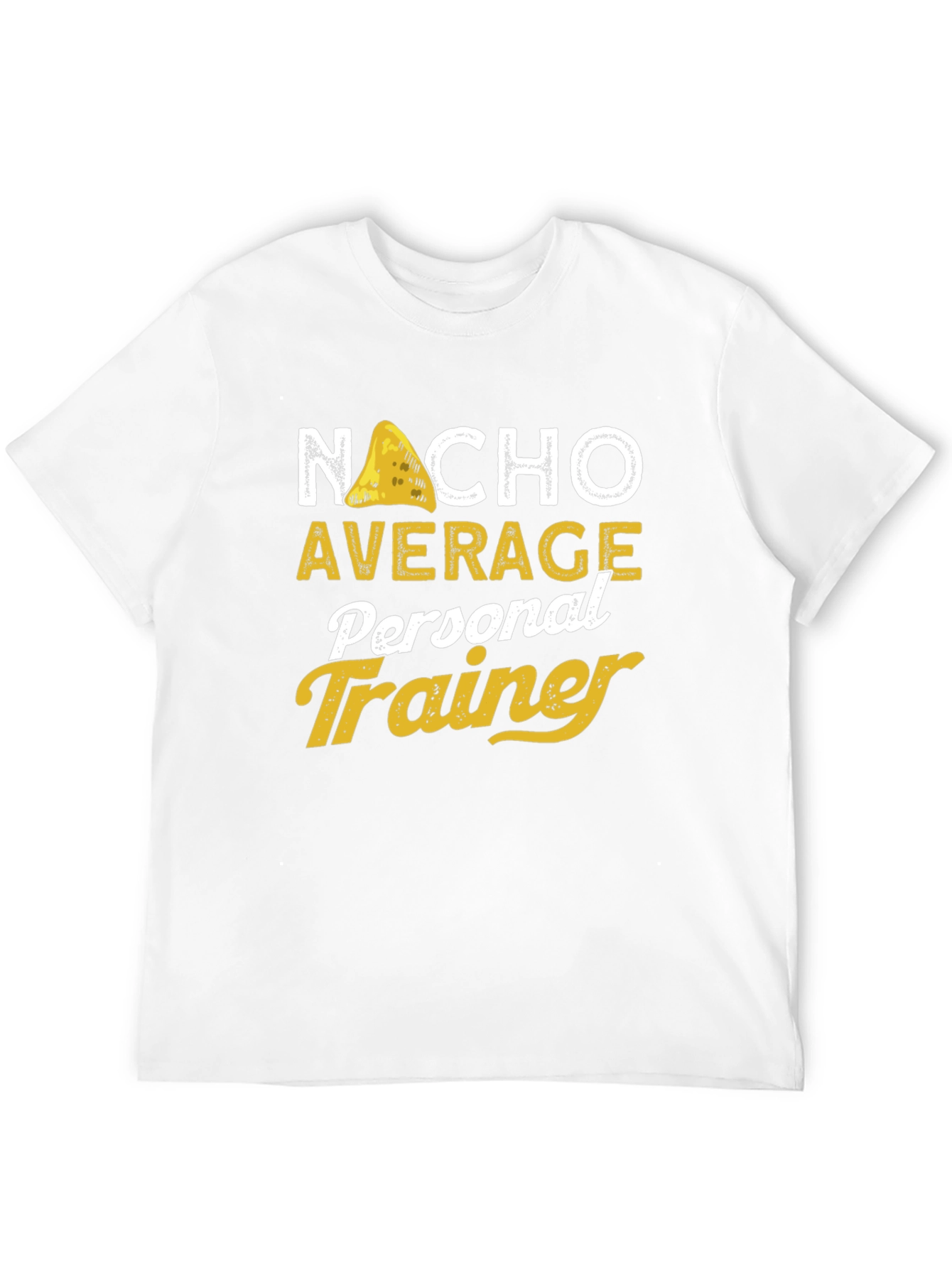 Nacho Average Personal Trainer T-Shirt