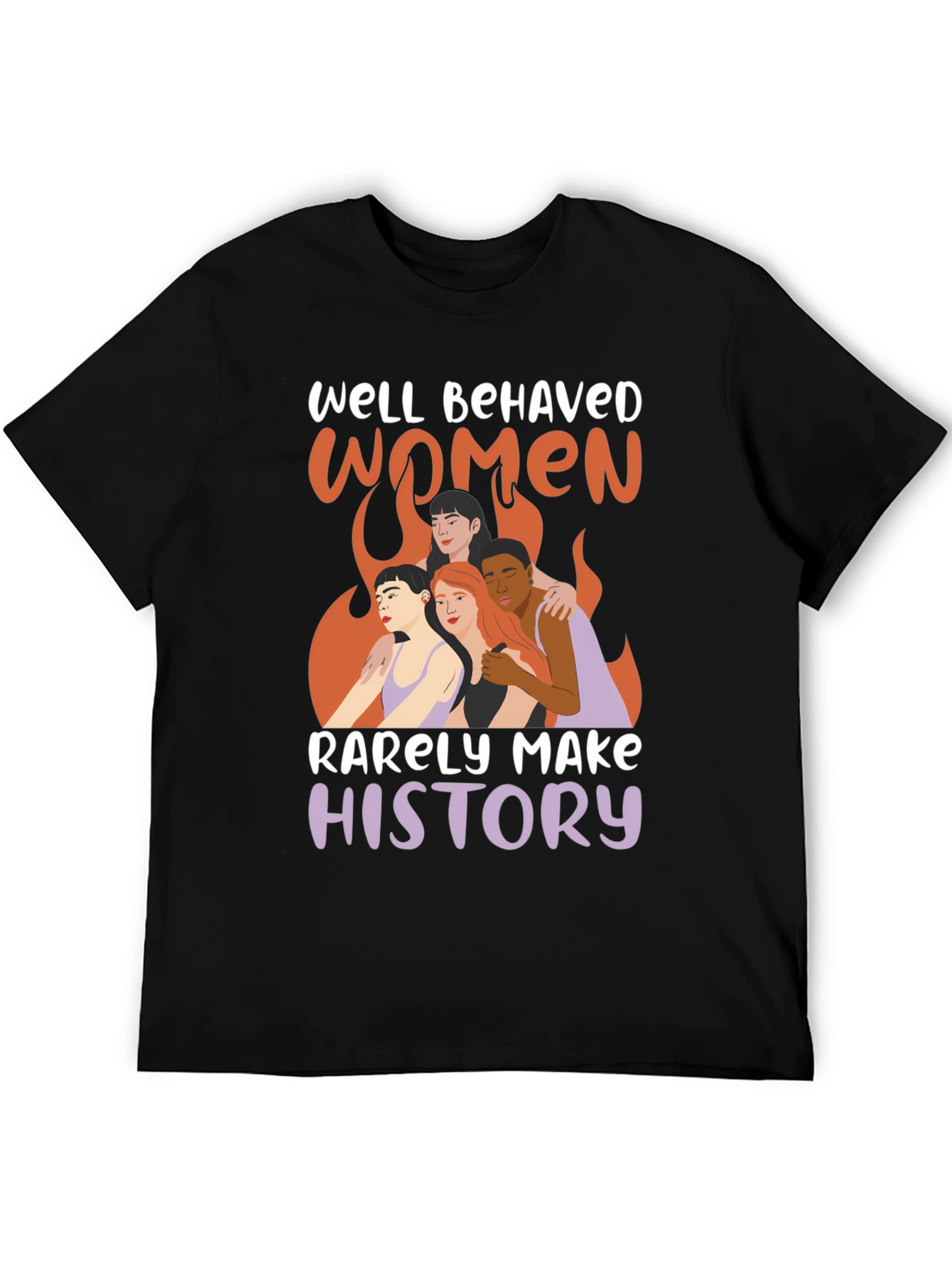 Well Behaved Women T-Shirt