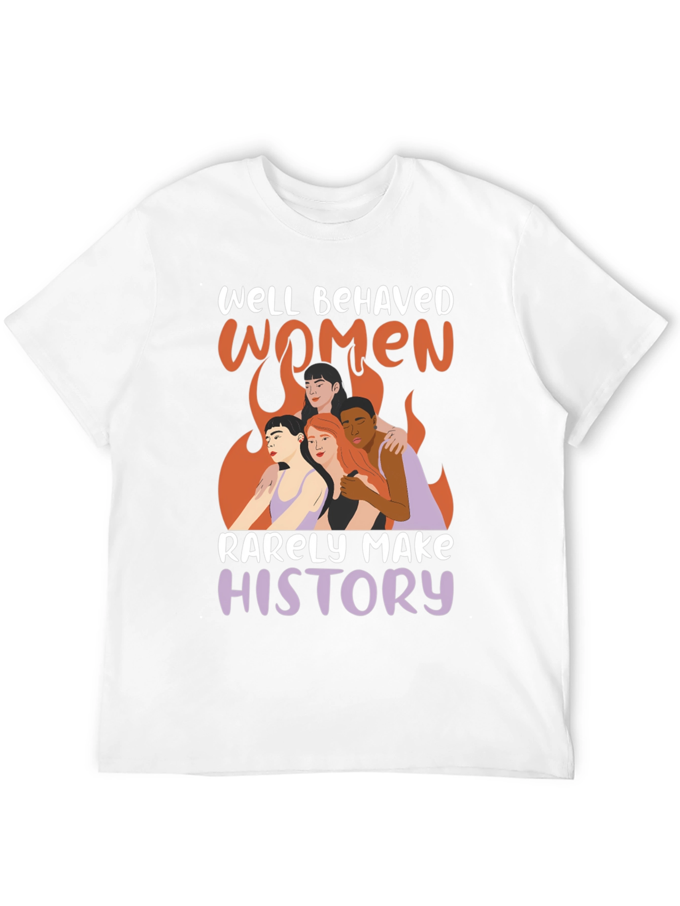Well Behaved Women T-Shirt