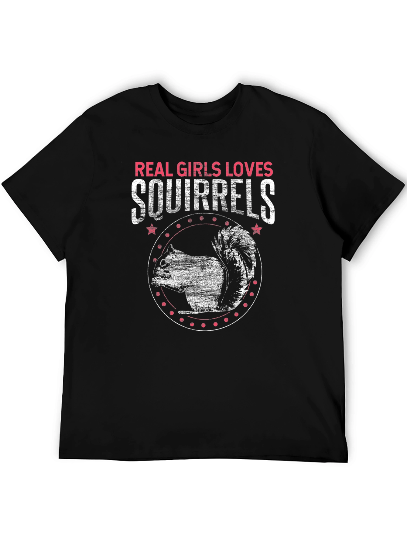 Real Girls Love Squirrels Black T-Shirt