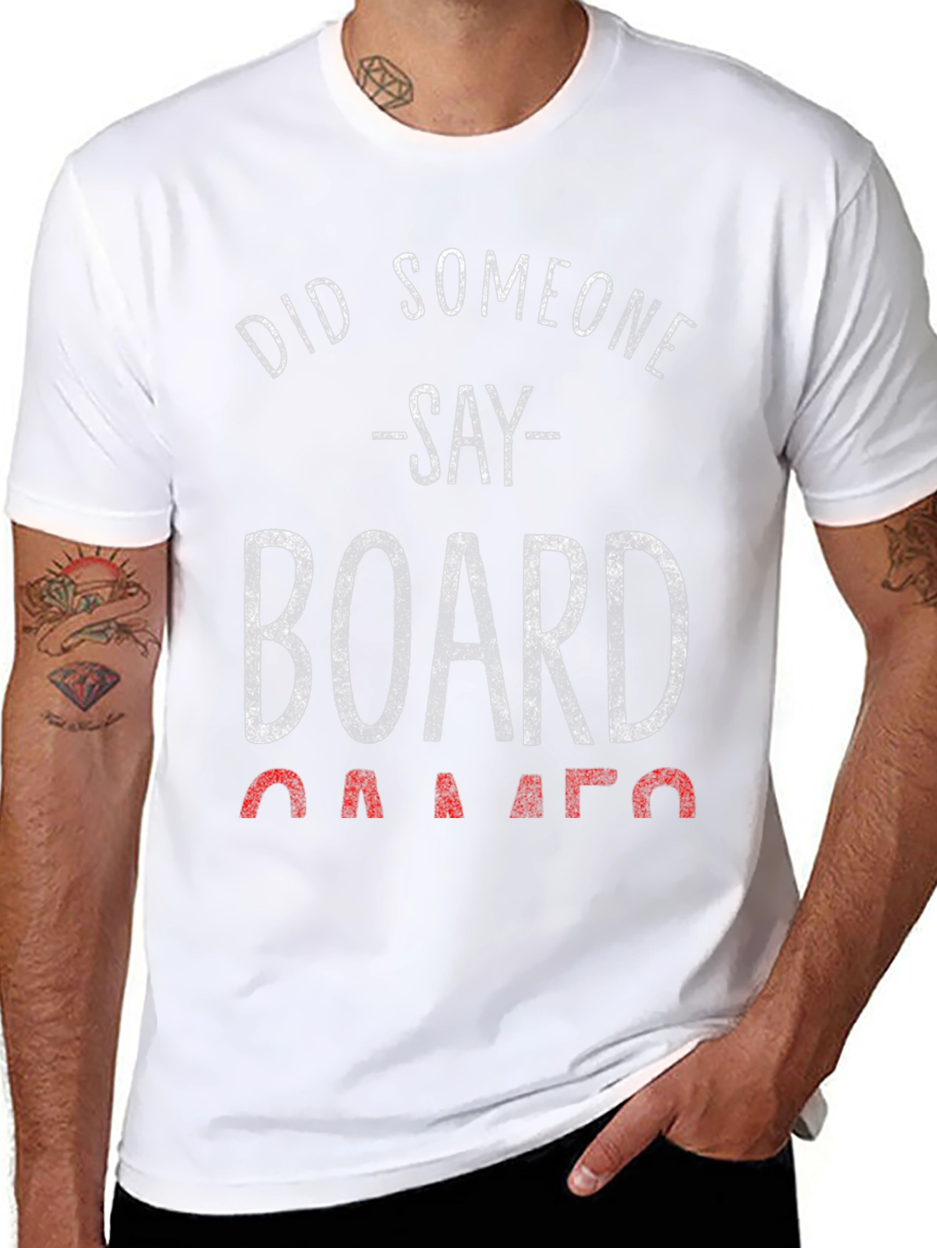 Board Games T-Shirt - Did Someone Say Games?
