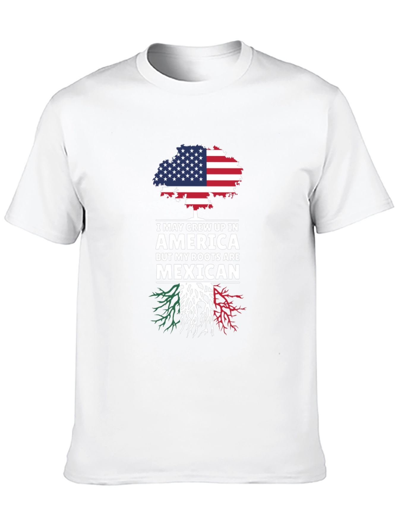 American Grown Mexican Roots T-Shirt