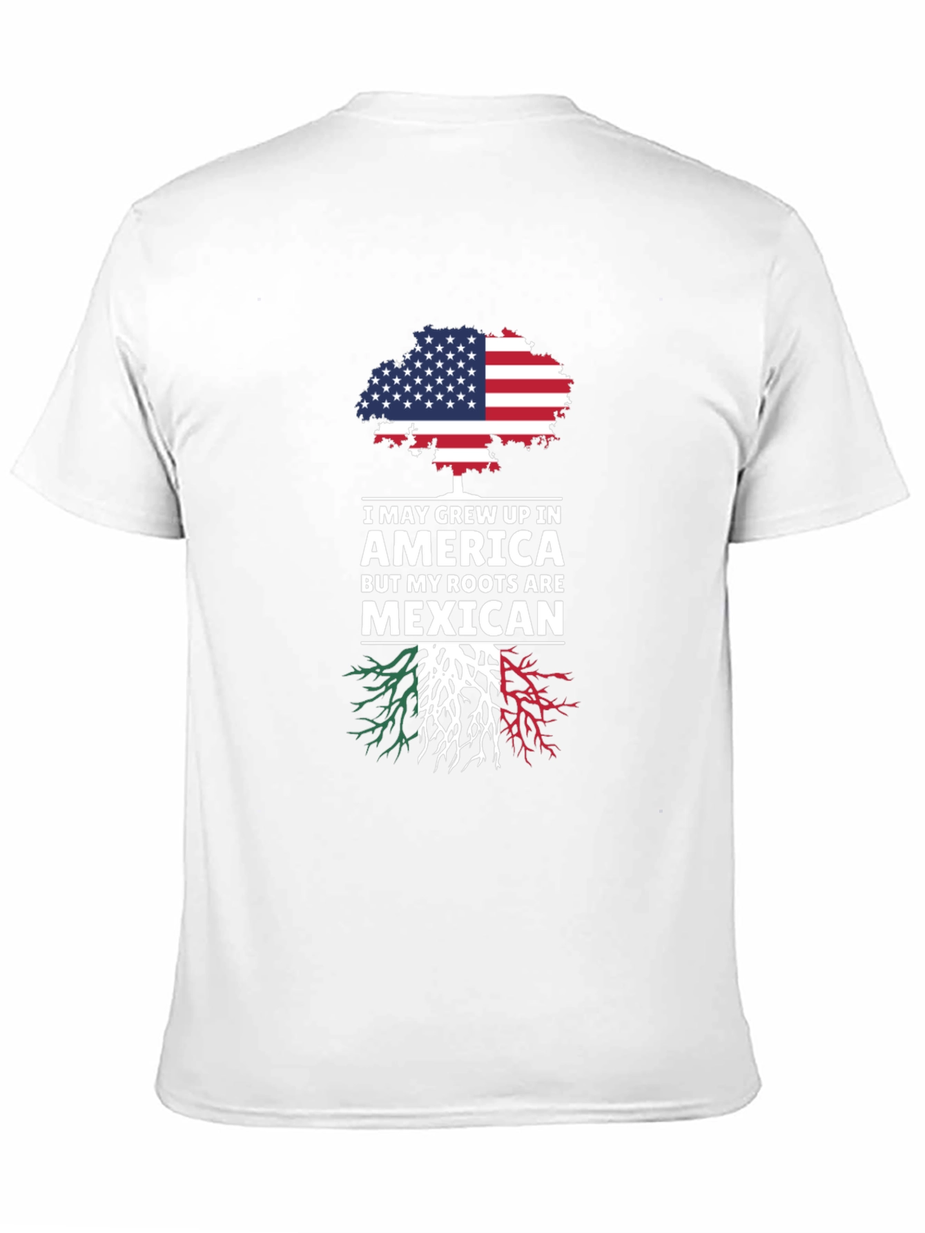 American Grown Mexican Roots T-Shirt