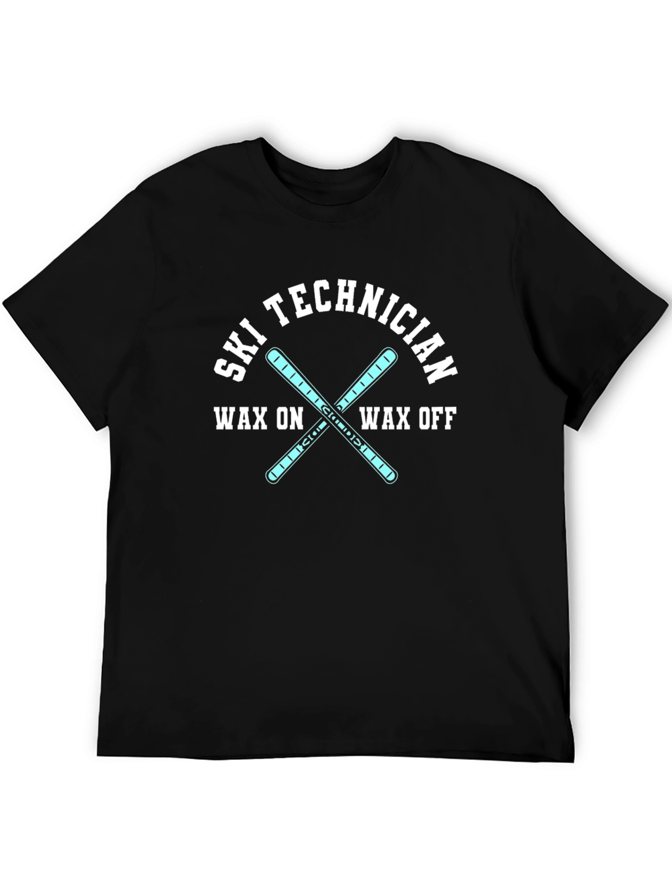 Ski Technician Wax On Wax Off T-Shirt