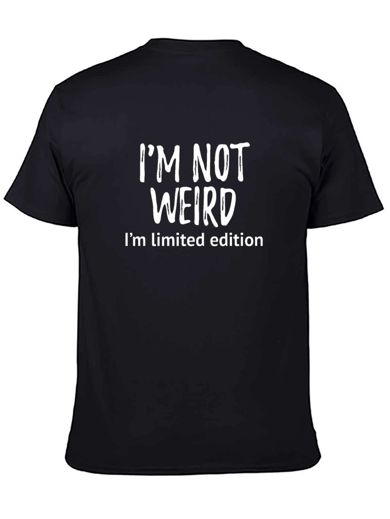 Im Not Weird Limited Edition Graphic Tee