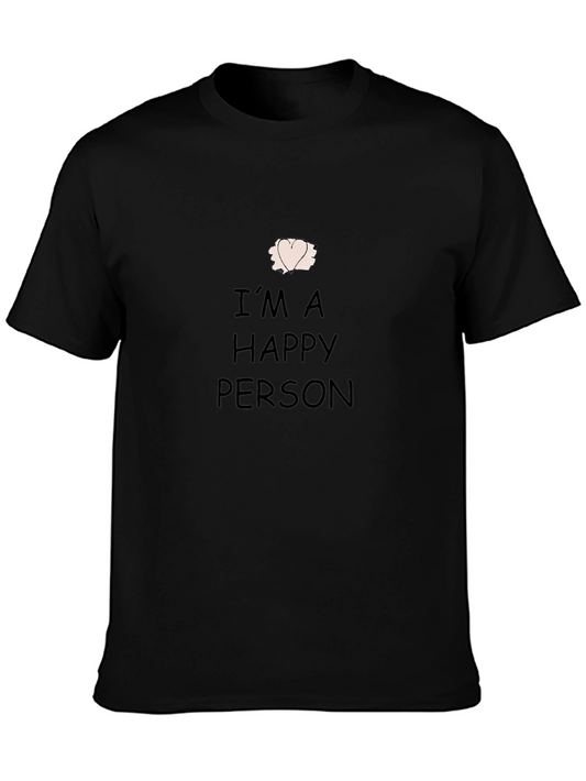 Im A Happy Person T-Shirt - Black