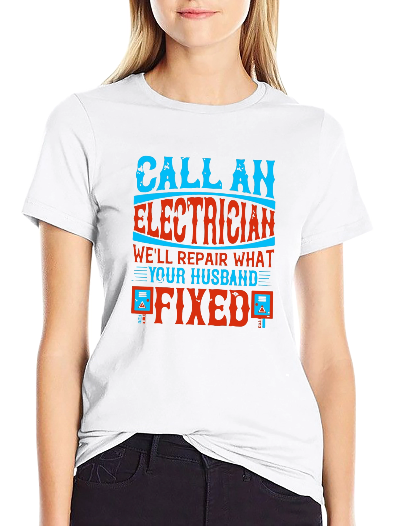 Electrician Husband Fixed Funny T-Shirt