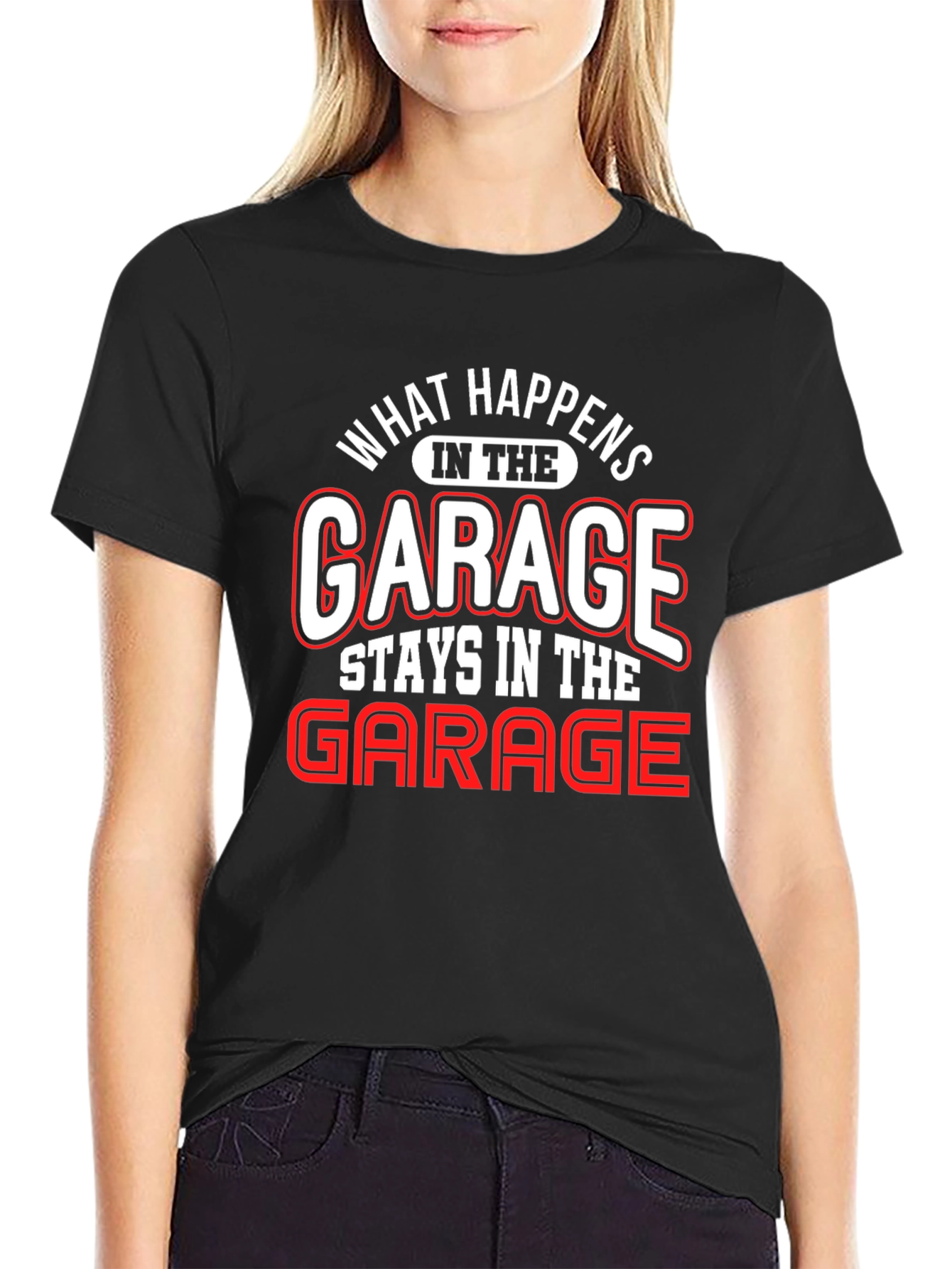 What Happens in the Garage T-Shirt