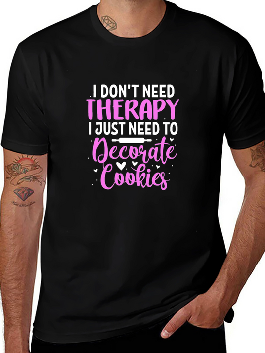 Cookie Decorator T-Shirt: No Therapy Needed!