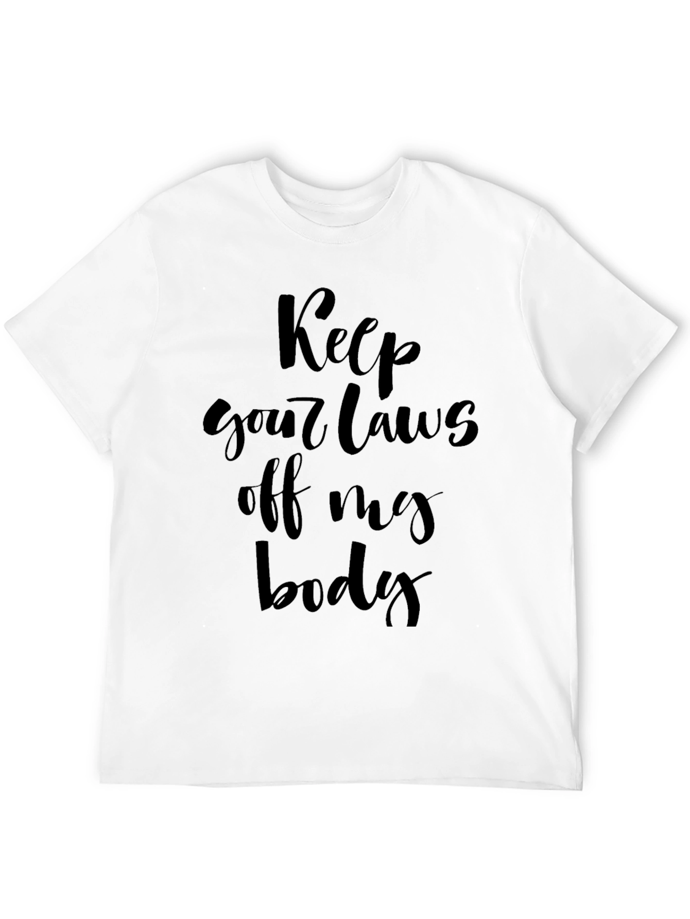 Keep Your Laws Off My Body Black T-Shirt